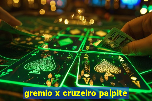 gremio x cruzeiro palpite